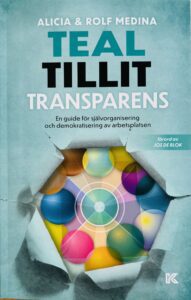 Teal. tillit, transparens av Alicia och Rolf Medina