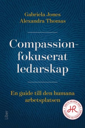 Compassionfokuserat Ledarskap